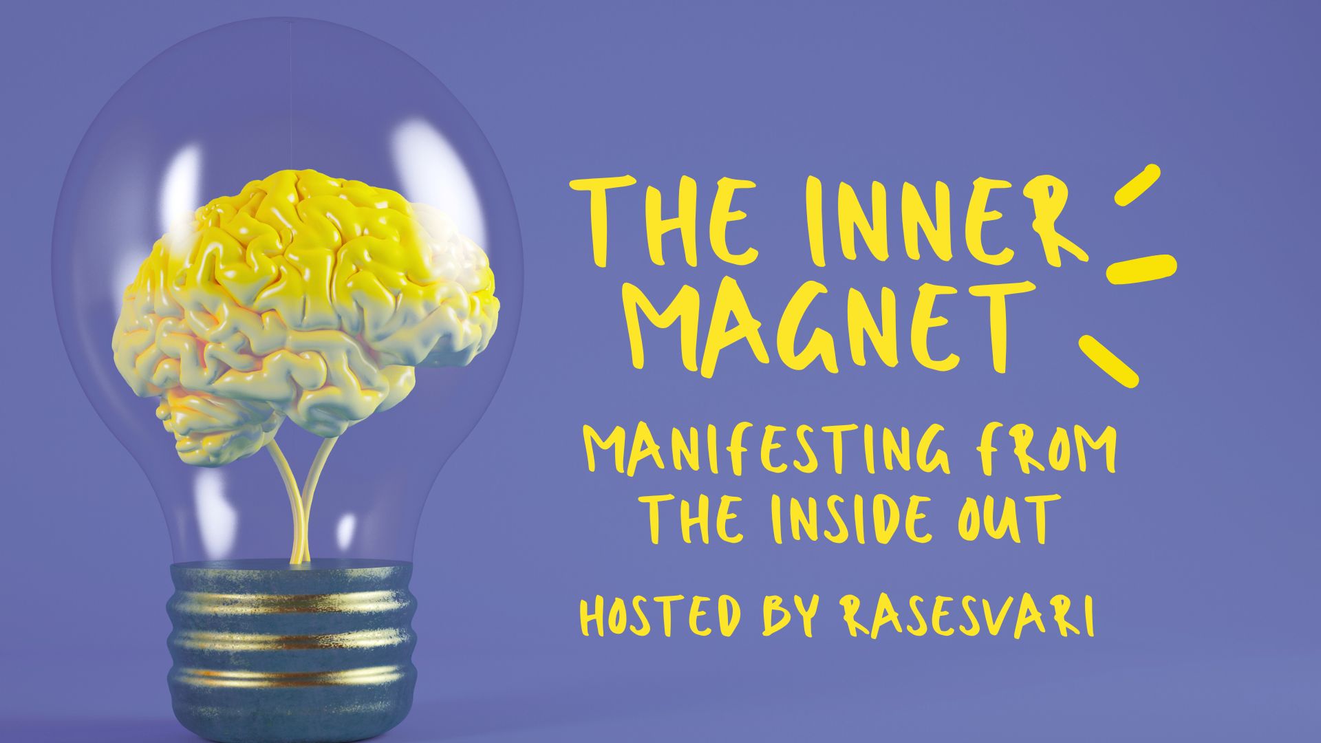 The Inner Magnet – Manifesting from the Inside Out
